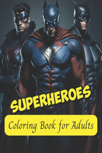 Superhero Coloring Book for Adults Young Superheroes - Perfect for Men and Women