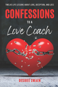 Confessions To A Love Coach