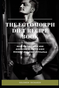 Ectomorph Diet Recipe Book