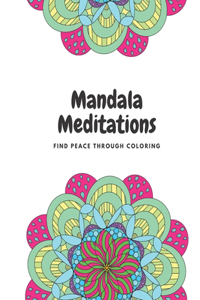Mandala Meditations