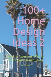 100+ Home Design Ideas 2