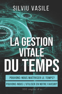 La Gestion Vitale Du Temps
