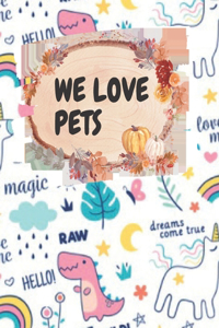 We Love PETS