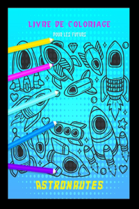 Livre de coloriage pour les futurs astronautes