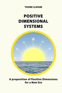 Positive Dimensional Systems