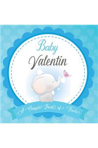Baby Valentin A Simple Book of Firsts