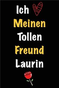 Ich Liebe Meinen Tollen Freund Laurin