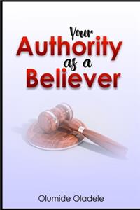 Your Authority As A Believer