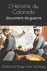 L'Héroïne du Colorado