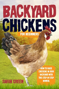 Backyard Chickens for Beginners