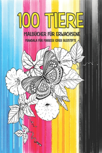 Malbücher für Erwachsene - Mandala für Marker oder Bleistifte - 100 Tiere