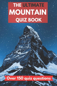 ultimate mountain quiz book