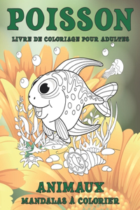 Livre de coloriage pour adultes - Mandalas à colorier - Animaux - Poisson