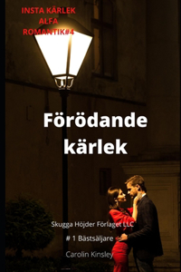 Förödande kärlek