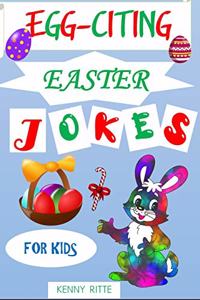 Egg-Citing Easter Jokes for Kids