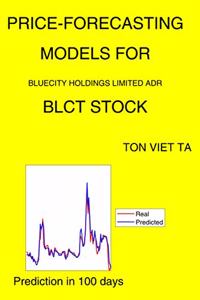 Price-Forecasting Models for Bluecity Holdings Limited ADR BLCT Stock