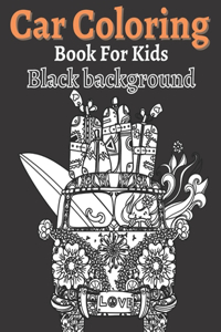 Car Coloring Book For Kids Black background