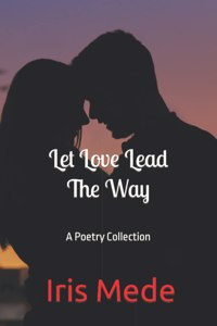 Let Love Lead the Way