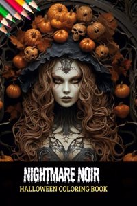 Nightmare Noir Halloween Coloring Book