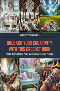 Unleash Your Creativity with This Crochet Book