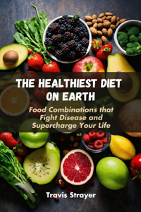 Healthiest Diet on Earth