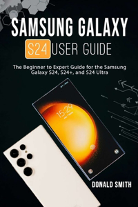 Samsung Galaxy S24 User Guide