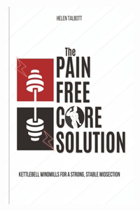 Pain-Free Core Solution