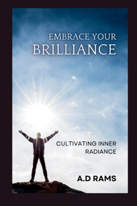 Embrace Your Brilliance