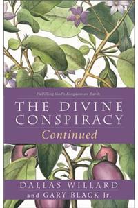 Divine Conspiracy Continued