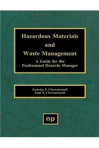 Hazardous Materials and Waste Management