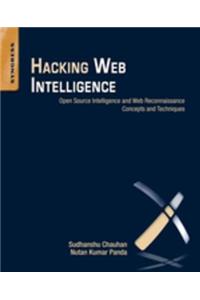 Hacking Web Intelligence