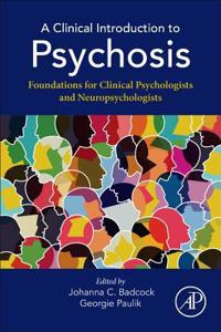 Clinical Introduction to Psychosis