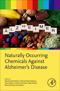 Naturally Occurring Chemicals Against Alzheimer's Disease