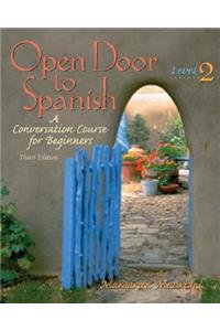 Open Door to Spanish Level 2: A Conversation Course for Beginners