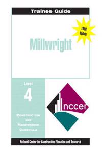 MillWright Trainee Guide,