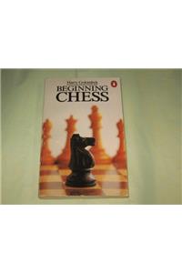 Beginning Chess (Penguin Handbooks)