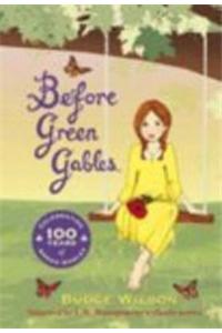 Before Green Gables