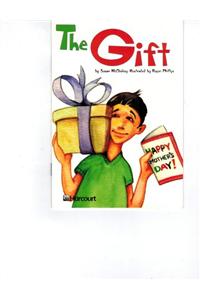 Harcourt School Publishers Trophies: Ell Reader Grade 3 the Gift