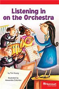 Storytown: Below Level Reader Teacher's Guide Grade 3 Listening to the Orchestra