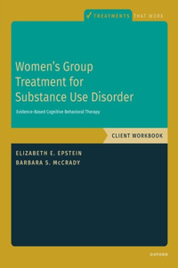 Women's Group Treatment for Substance Use Disorder