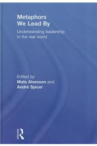 Metaphors We Lead by