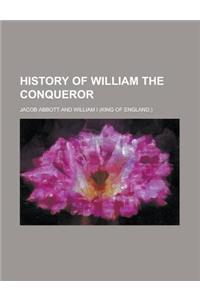 History of William the Conqueror