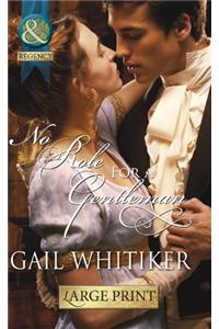 No Role For A Gentleman