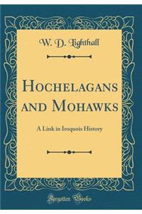 Hochelagans and Mohawks