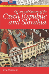 Culture and Customs of the Czech Republic and Slovakia