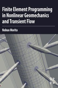 Finite Element Programming in Non-Linear Geomechanics and Transient Flow