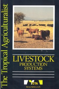 The Tropical Agriculturalist Livestock Production Systems