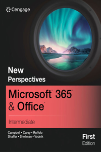 New Perspectives Microsoft® 365® & Office® Intermediate, First Edition