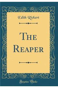 The Reaper (Classic Reprint)