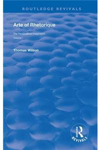 Arte of Rhethorique